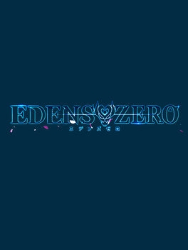 Edens Zero