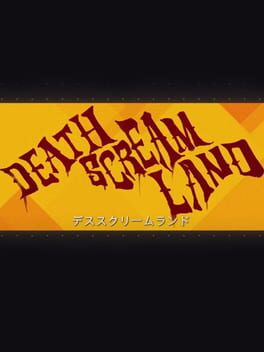 Death Scream Land