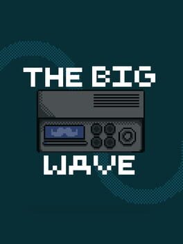 The Big Wave