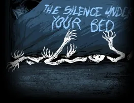 The Silence Under Your Bed image