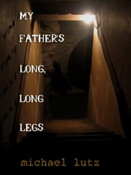 My Father's Long, Long Legs