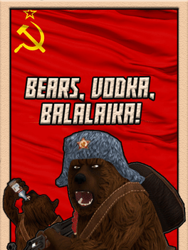 Bears, Vodka, Balalaika!