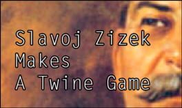 Slavoj Zizek Makes A Twine Game