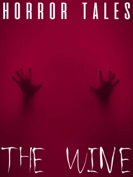 Horror Tales: The Wine image