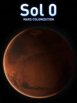 Sol 0: Mars Colonization Game Cover Artwork
