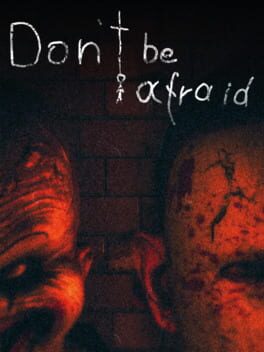 Don't Be Afraid Game Cover Artwork