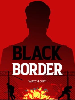 Black Border Patrol Simulator