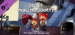 The Secret Monster Society: Chapter 2 - Time, Dreams and Underwater Travel Game Cover Artwork