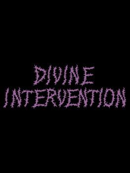 Divine Intervention (Pt. 1)