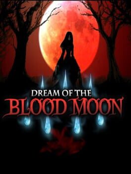 Dream of the Blood Moon