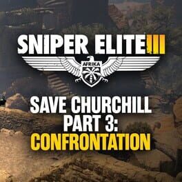 Sniper Elite III: Save Churchill Part 3 - Confrontation Game Cover Artwork