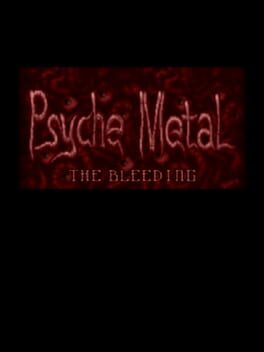 Psyche Metal: The Bleeding