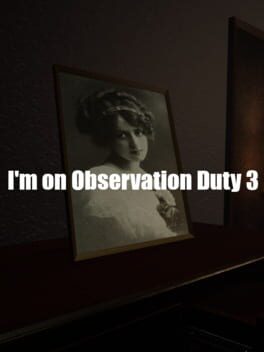 I'm on Observation Duty 3 Game Cover Artwork