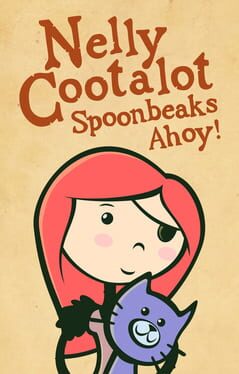 Nelly Cootalot - Spoonbeaks Ahoy! HD