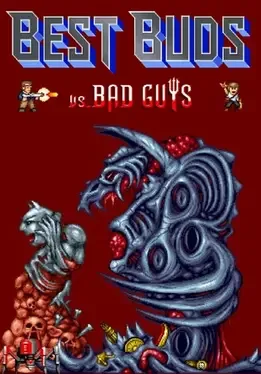 Best Buds vs Bad Guys