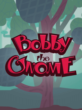 Bobby the Gnome