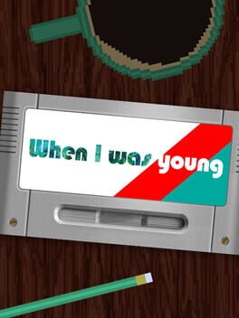 When I Was Young Game Cover Artwork