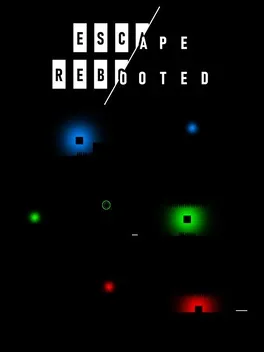 Escape Rebooted
