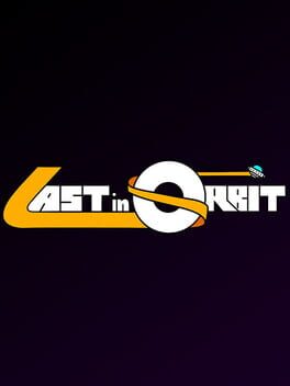 Last in Orbit Game Cover Artwork