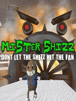 Mister Shizz: Don't Let The Shizz Hit The Fan! Game Cover Artwork