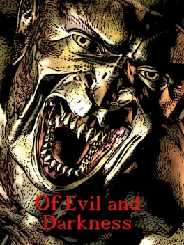 Of Evil and Darkness