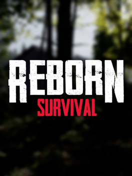 Reborn: Survival
