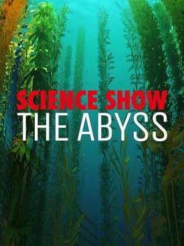 SCIENCE SHOW VR : THE ABYSS Game Cover Artwork