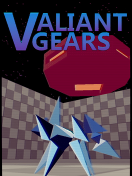 Valiant Gears