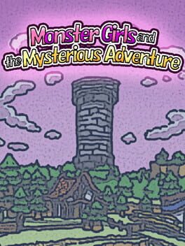 Monster Girls and the Mysterious Adventure