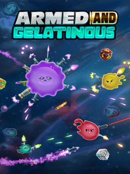 Armed and Gelatinous