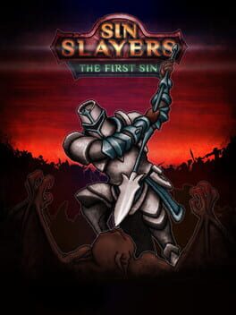 Sin Slayers: The First Sin