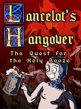 Lancelot's Hangover : The Quest for the Holy Booze Game Cover Artwork