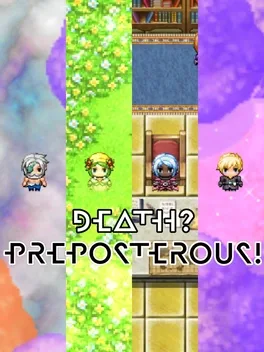 Death? Preposterous!