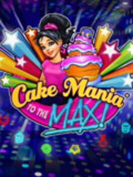 Cake Mania: To the Max!