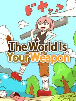 The World is Your Weapon Game Cover Artwork