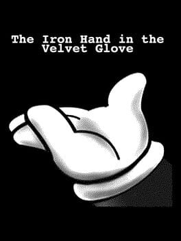 The Iron Hand in the Velvet Glove