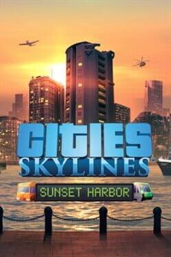 Cities: Skylines - Sunset Harbor Game Cover Artwork