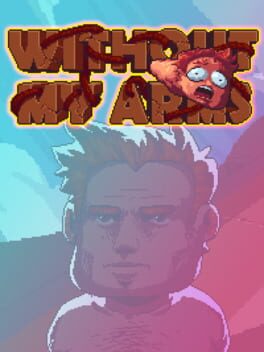 Without My Arms Game Cover Artwork