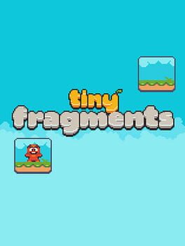 Tiny Fragments