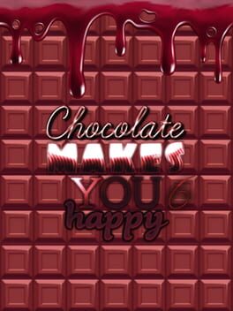 Chocolate makes you happy 6 Game Cover Artwork