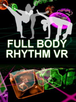 Full Body Rhythm VR