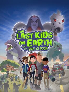 The Last Kids On Earth and The Staff Of Doom Game Cover Artwork