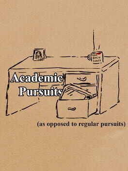 Academic Pursuits (As Opposed to Regular Pursuits)