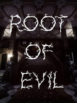 Root of Evil: Origins