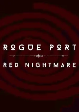 Rogue Port - Red Nightmare