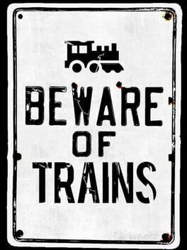 Beware of Trains Game Cover Artwork
