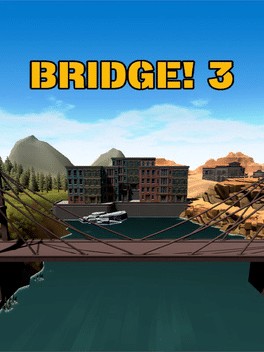 Bridge! 3: The Construction Game