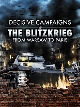 Decisive Campaigns: The Blitzkrieg from Warsaw to Paris Game Cover Artwork