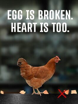 Egg Is Broken. Heart Is Too. Game Cover Artwork
