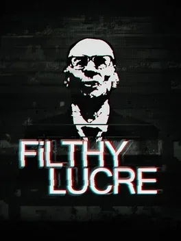 Filthy Lucre image